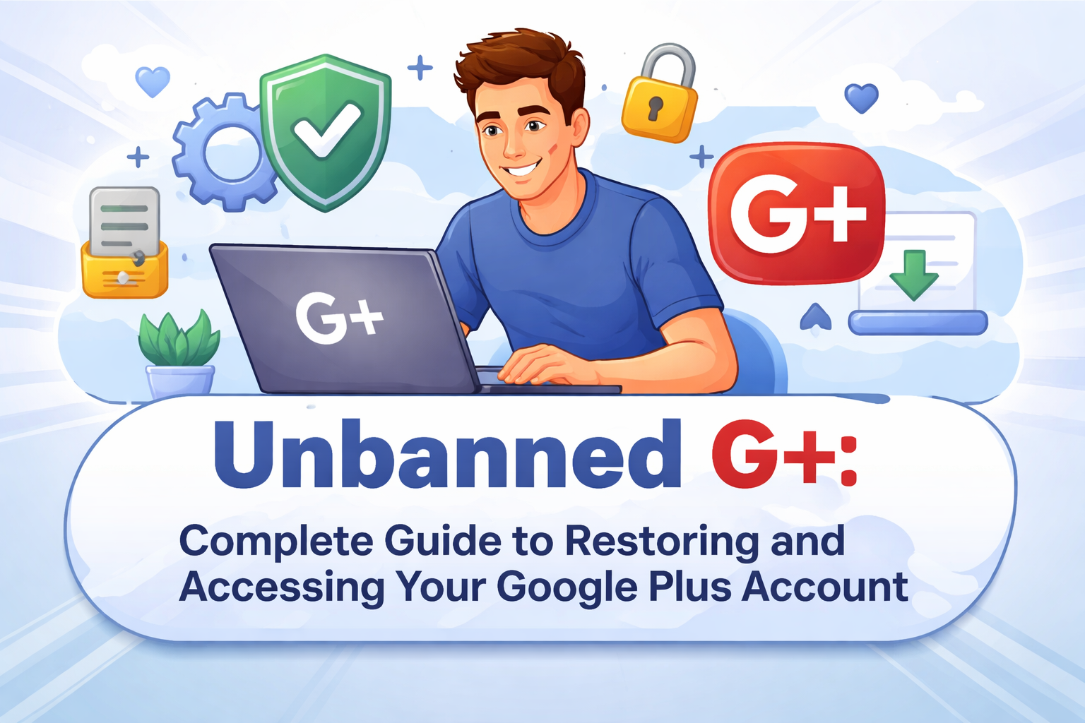 Unbanned G+